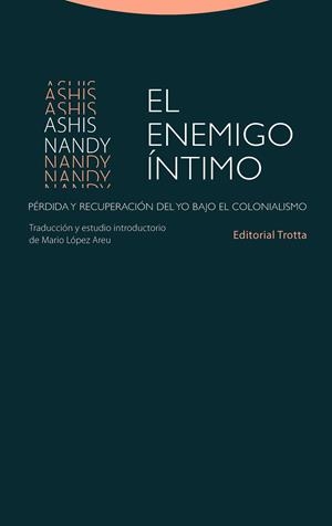 El enemigo íntimo | Nandy, Ashis | Cooperativa autogestionària