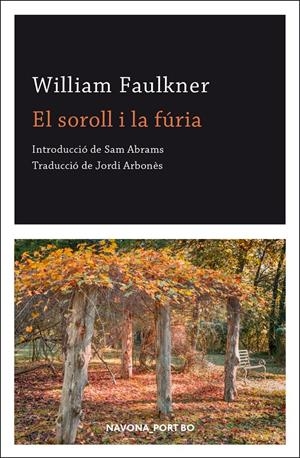 El soroll i la fúria | Faulkner William