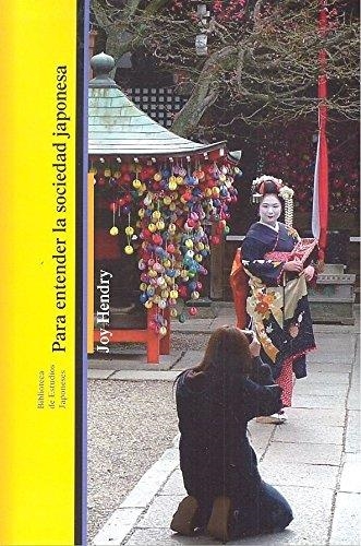 Para entender la sociedad japonesa | Hendry, Joy