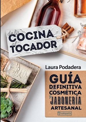 De la cocina al tocador | Podadera García, Laura | Cooperativa autogestionària