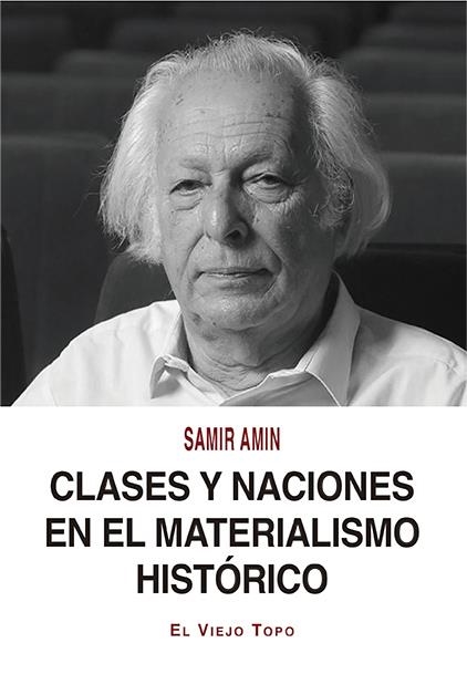 Clases y naciones en el materialismo histórico | Amin, Samir | Cooperativa autogestionària