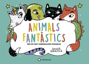 Animals fantàstics | Arrazola, Amaia | Cooperativa autogestionària