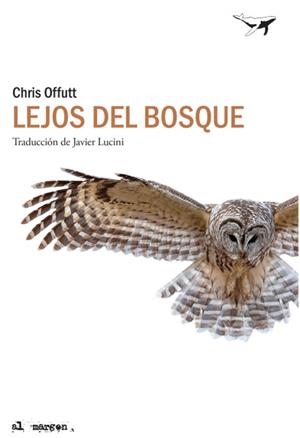Lejos del bosque | Offutt, Chris | Cooperativa autogestionària