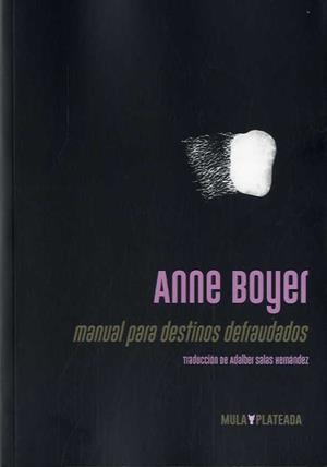 Manual para destinos defraudados | BOYER, ANNE | Cooperativa autogestionària