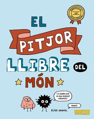 El pitjor llibre del món | Gravel, Elise | Cooperativa autogestionària