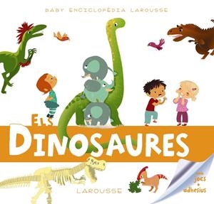 Baby enciclopèdia. Els dinosaures | Larousse Editorial