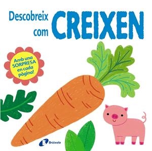 Descobreix com creixen | Hulme, Kerri-Ann/Bermingham, Alice-May/Hamley, Kylie | Cooperativa autogestionària