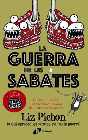 La Guerra de les Sabates | Pichon, Liz | Cooperativa autogestionària