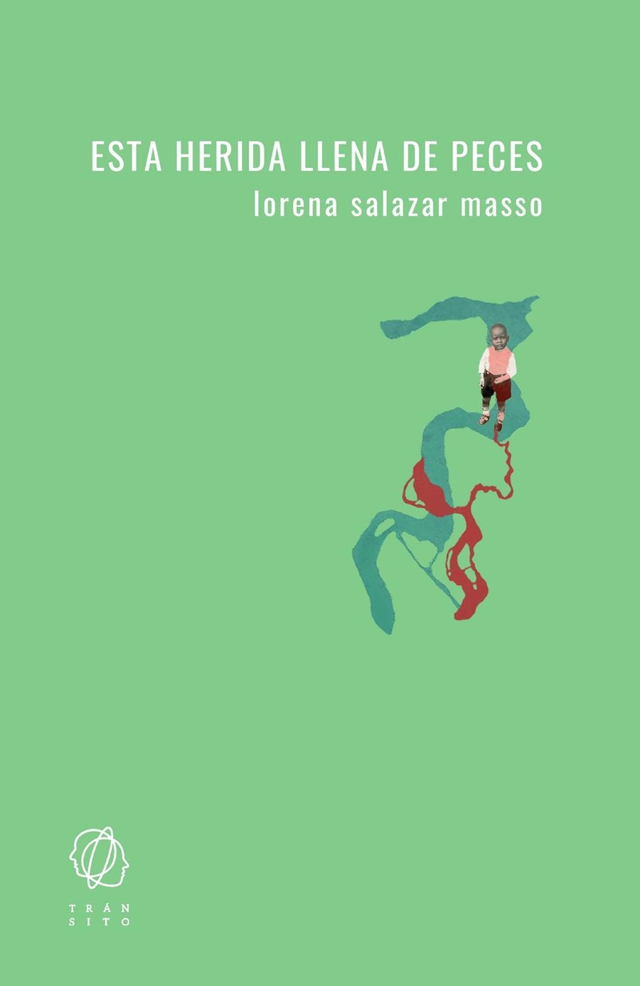 Esta herida llena de peces | Salazar Masso, Lorena | Cooperativa autogestionària