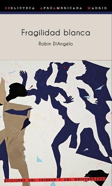 Fragilidad blanca | DiAngelo, Robin | Cooperativa autogestionària
