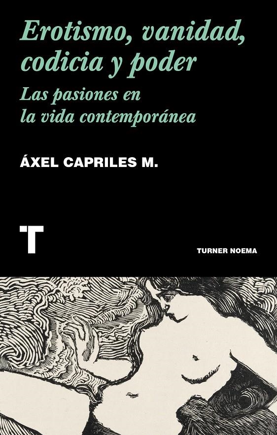 Erotismo, vanidad, codicia y poder | Capriles, Áxel | Cooperativa autogestionària