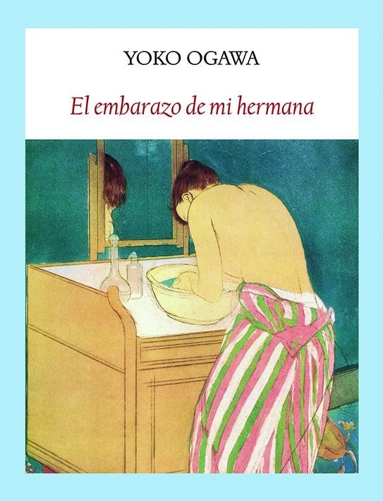 El embarazo de mi hermana | Ogawa, Yoko | Cooperativa autogestionària