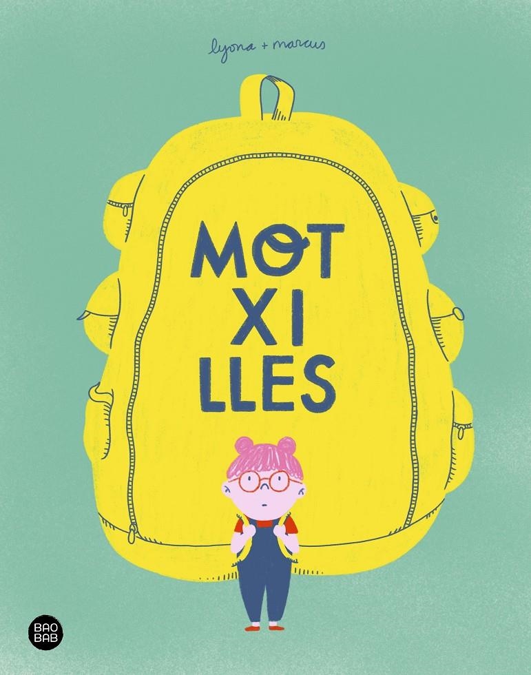 Motxilles | Lyona; Marcus - Torrent Barceló, Marc | Cooperativa autogestionària