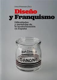 Diseño y Franquismo | Varios autores