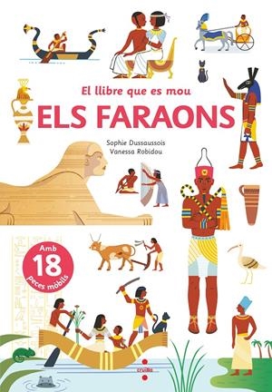 El llibre que es mou. Els faraons | Dussaussois, Sophie