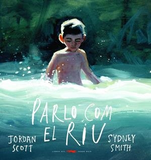 Parlo com el riu | Scott, Jordan