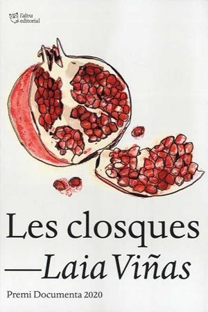 Les closques | Viñas, Laia | Cooperativa autogestionària