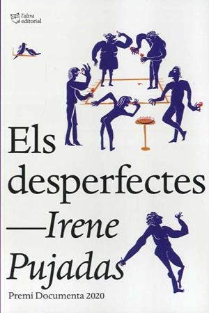 Els desperfectes | Pujadas, Irene | Cooperativa autogestionària