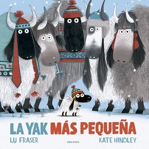 La yak más pequeña | Fraser, Lu | Cooperativa autogestionària