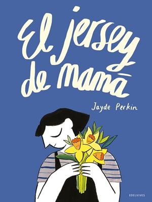 El jersey de mamá | Perkin, Jayde | Cooperativa autogestionària