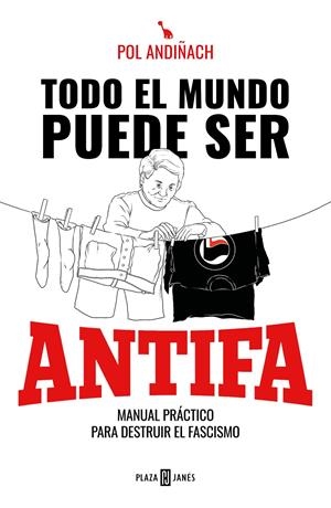 Todo el mundo puede ser antifa | Andiñach, Pol | Cooperativa autogestionària