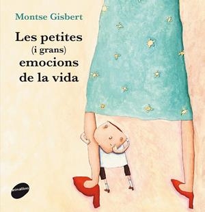 Les petites (i grans) emocions de la vida | Gisbert Navarro, Montse
