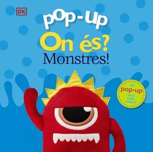 Pop-up On és? Monstres! | Lloyd, Clare