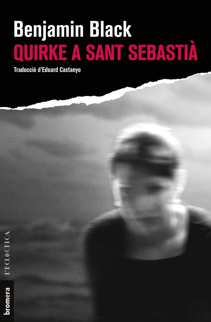 Quirke a Sant Sebastià | Black, Benjamin | Cooperativa autogestionària