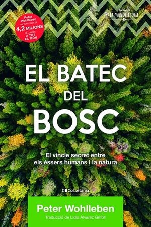 El batec del bosc | Wohlleben, Peter | Cooperativa autogestionària