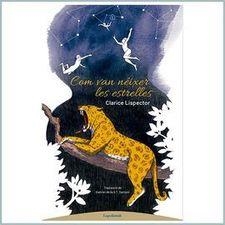 Com van néixer les estrelles | Lispector, Clarice | Cooperativa autogestionària