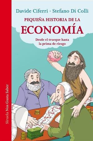 Pequeña historia de la economía | Ciferri, Davide/Di Colli, Stefano | Cooperativa autogestionària