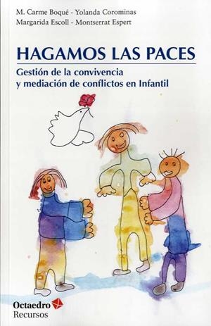 Hagamos las paces | Boaqué Torremorell, Maria Carme/Corominas Romeu, Yolanda/Escoll Farrero, Margarida/Espert Fortuny, M | Cooperativa autogestionària