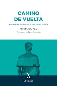 Camino de vuelta | BOYLE, MARK | Cooperativa autogestionària