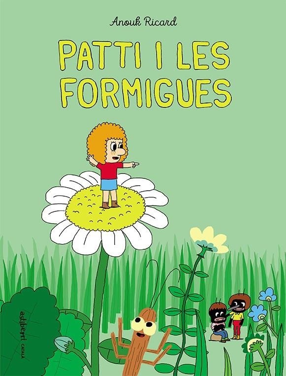 Patti i les formigues | Ricard, Anouk | Cooperativa autogestionària