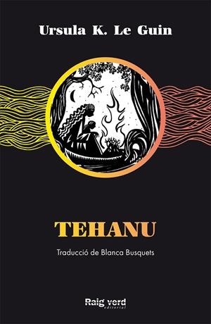 Tehanu (Cicle Terramar 4) | K. Le Guin, Ursula