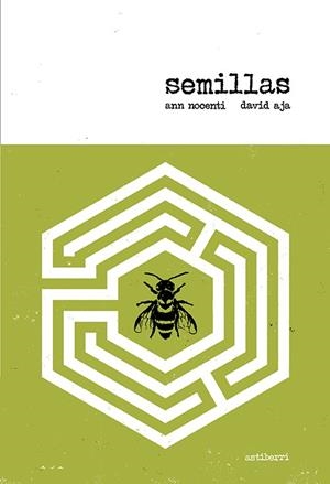 Semillas | Aja, David/Nocenti, Ann/Palmer Yáñez, Óscar | Cooperativa autogestionària
