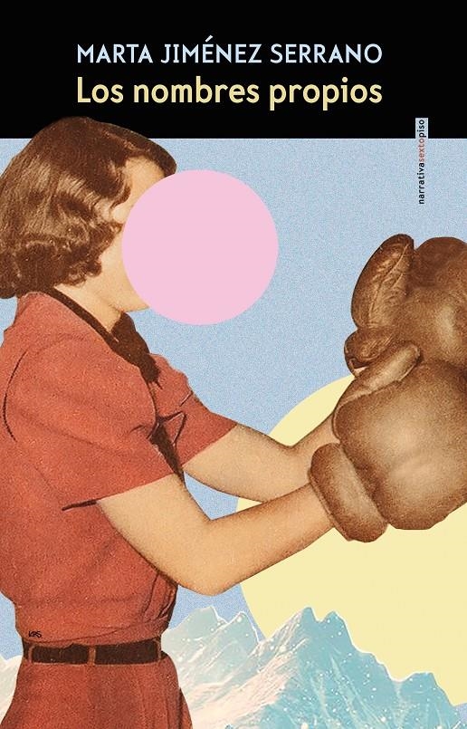Los nombres propios | Jiménez Serrano, Marta | Cooperativa autogestionària