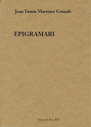Epigramari | Martínez Grimalt, Joan Tomàs | Cooperativa autogestionària