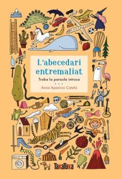 L'abecedari entremaliat | Aparicio Català, Anna | Cooperativa autogestionària