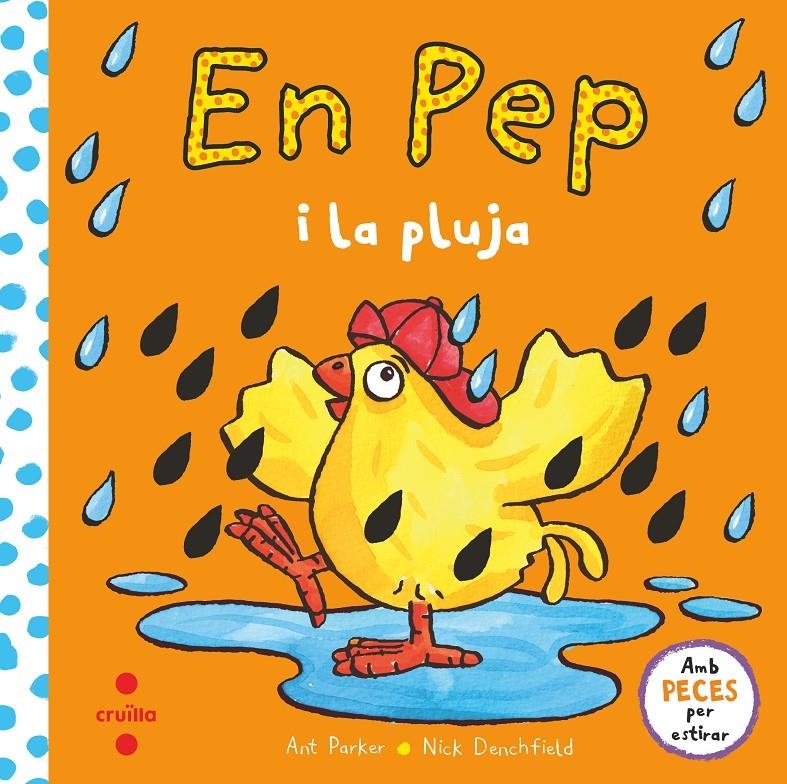 En Pep i la pluja | Denchfield, Nick; Parker, Ant | Cooperativa autogestionària