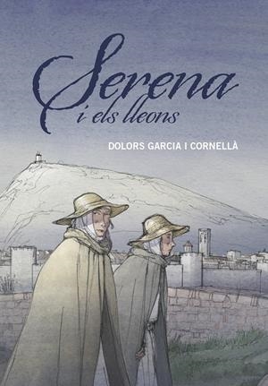 Serena i els lleons | Garcia i Cornellà, Dolors | Cooperativa autogestionària