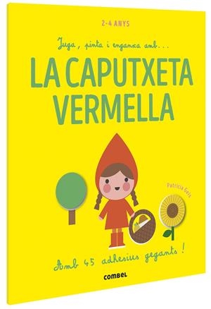 Juga, pinta i enganxa amb... La Caputxeta Vermella | Geis Conti, Patricia | Cooperativa autogestionària
