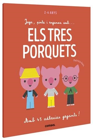 Juga, pinta i enganxa amb... Els tres porquets | Geis Conti, Patricia | Cooperativa autogestionària