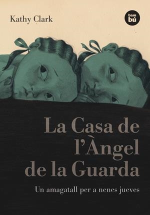 La Casa de l'Àngel de la Guarda | Clark, Kathy