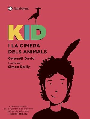 Kid i la Cimera dels animals | David, Gwenaël | Cooperativa autogestionària