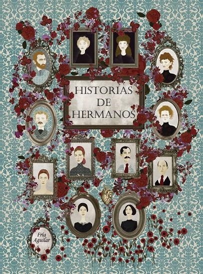 Historias de hermanos | Aguilar, Fría | Cooperativa autogestionària