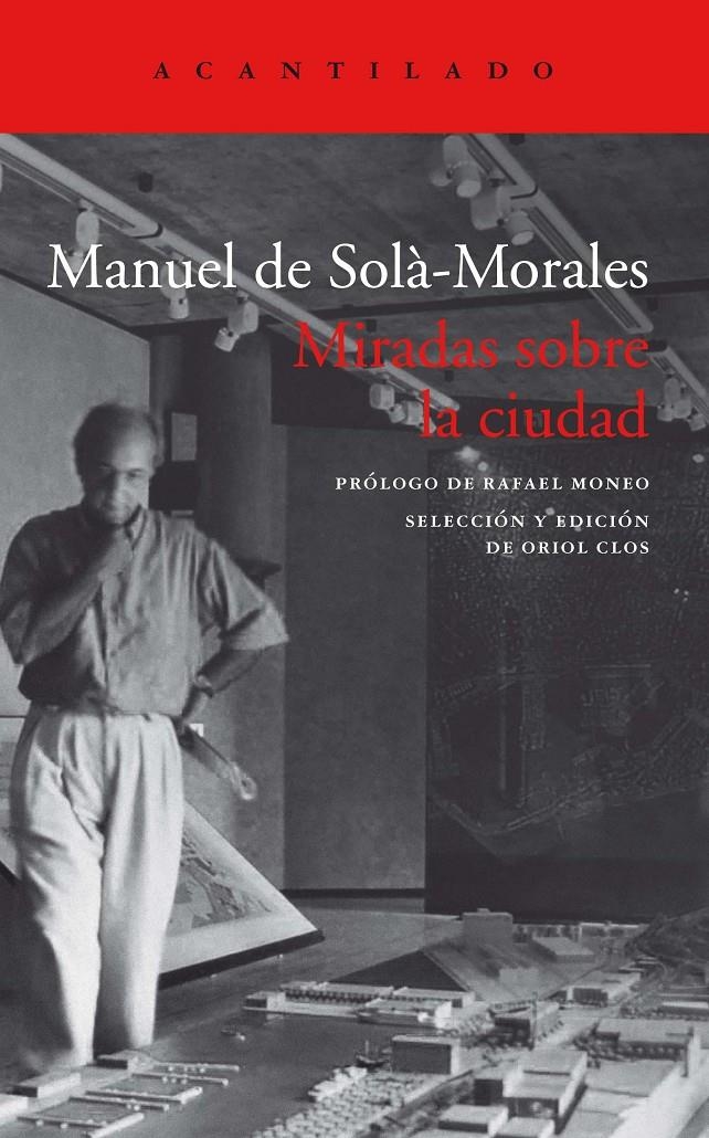 Miradas sobre la ciudad | de Solà-Morales i Rubió, Manuel | Cooperativa autogestionària