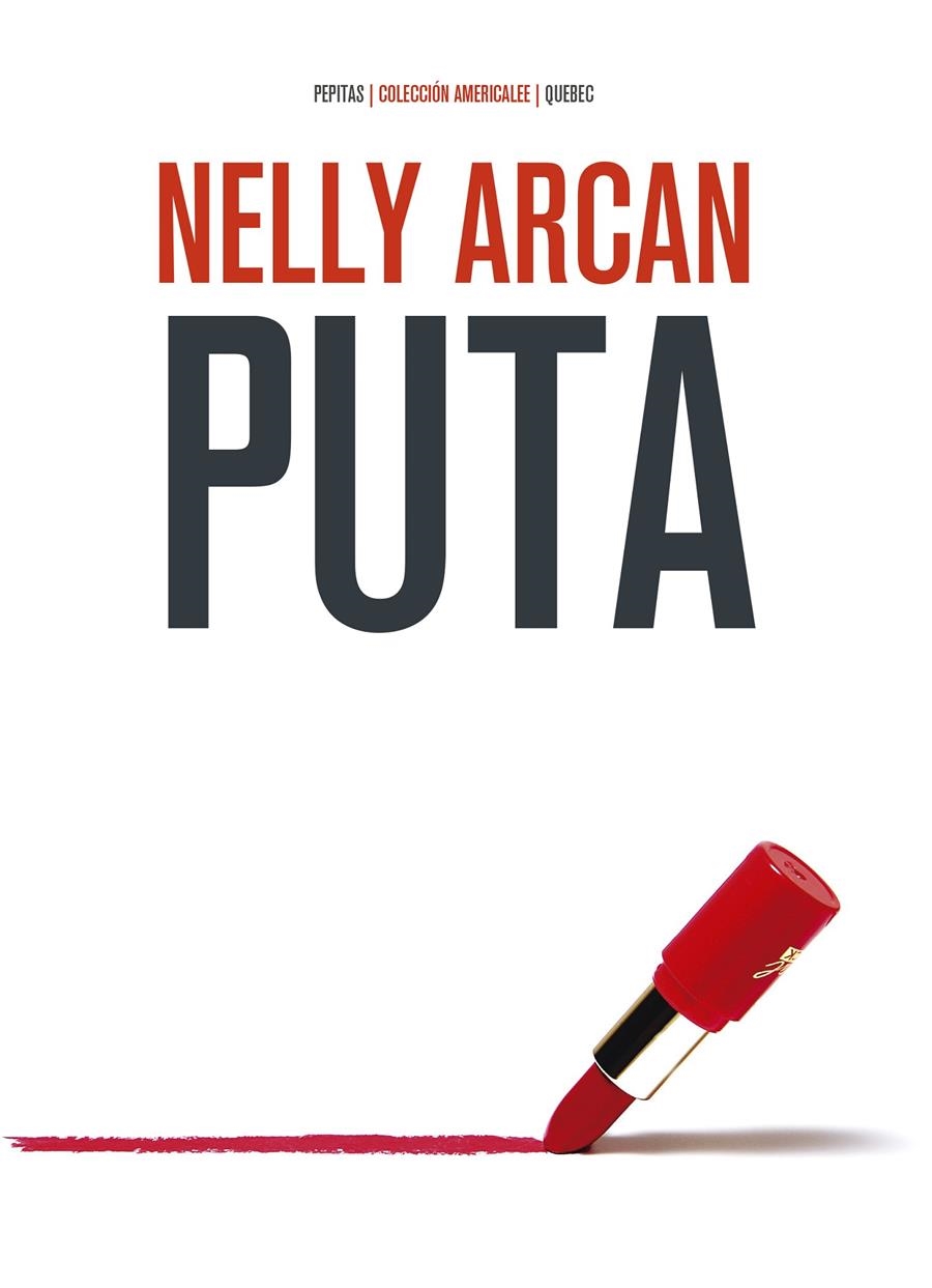 Puta | Arcan, Nelly | Cooperativa autogestionària