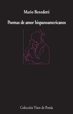 Poemas de amor hispanoamericano | Benedetti, Mario | Cooperativa autogestionària