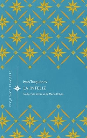 La infeliz | Turguénev, Iván | Cooperativa autogestionària